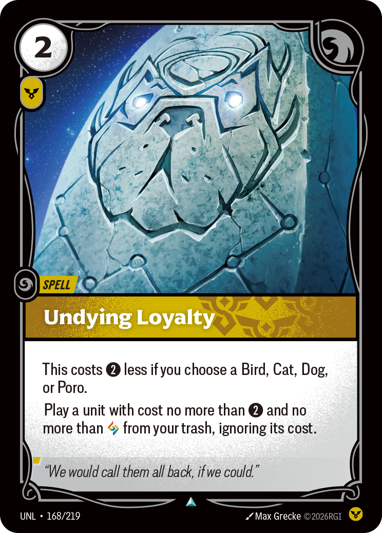 Undying Loyalty UNL-168 - Riftbound Standard Art, English reference artwork