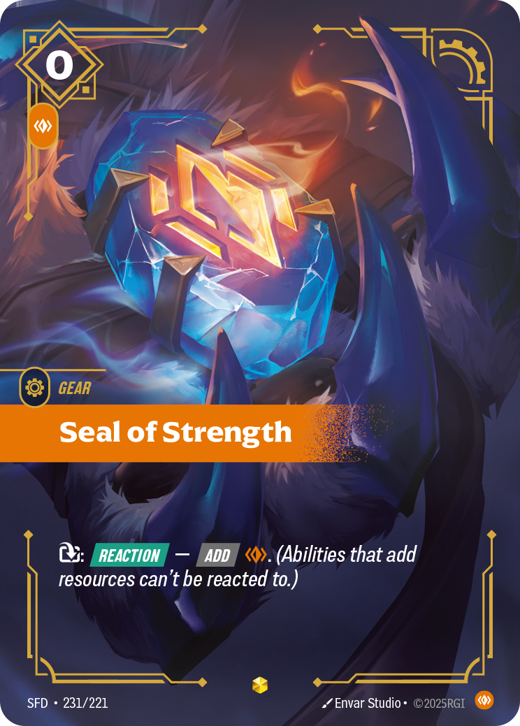 Seal of Strength (Overnumbered) SFD-231 - Riftbound Overnumbered, English reference artwork