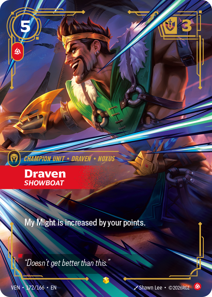 Draven, Showboat (Overnumbered) VEN-172 - Riftbound Overnumbered, English reference artwork